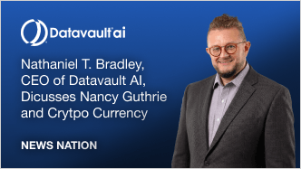 Nathaniel T. Bradley, CEO of Datavault AI, Discusses Nancy Guthrie and Crypto Currency