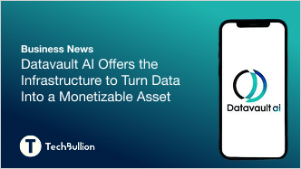 Datavault AI Offers the Infrastructure to Turn Data Into a Monetizable Asset